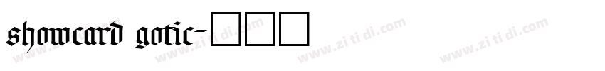 showcard gotic字体转换